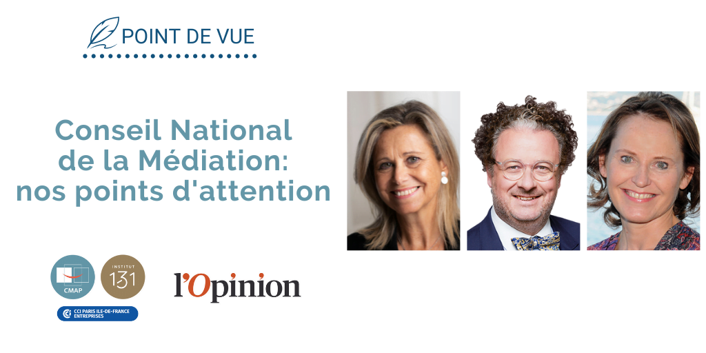 Conseil National de la Médiation: nos points d’attention