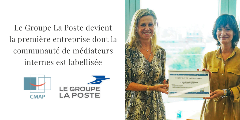 Le groupe LA POSTE devient la première entreprise dont la communauté de médiateurs internes est labellisée
