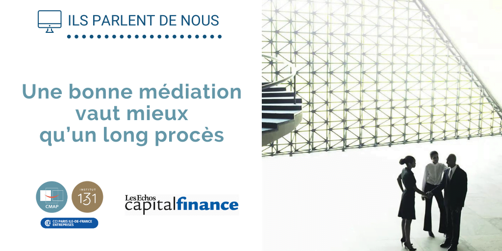 Une bonne médiation vaut mieux qu’un long procès