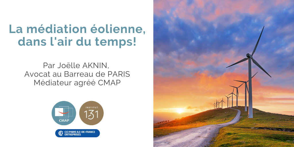La médiation éolienne, dans l’air du temps!