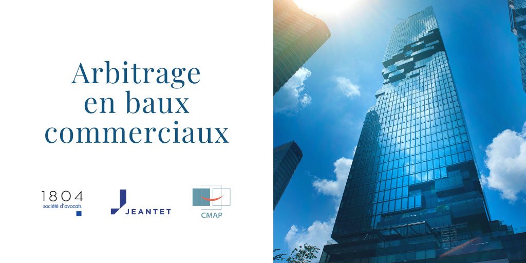 Arbitrage en baux commerciaux : l’offre Jeantet 1804