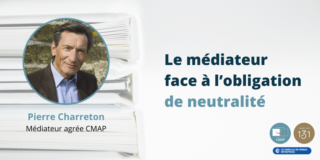 Le médiateur face à l’obligation de neutralité