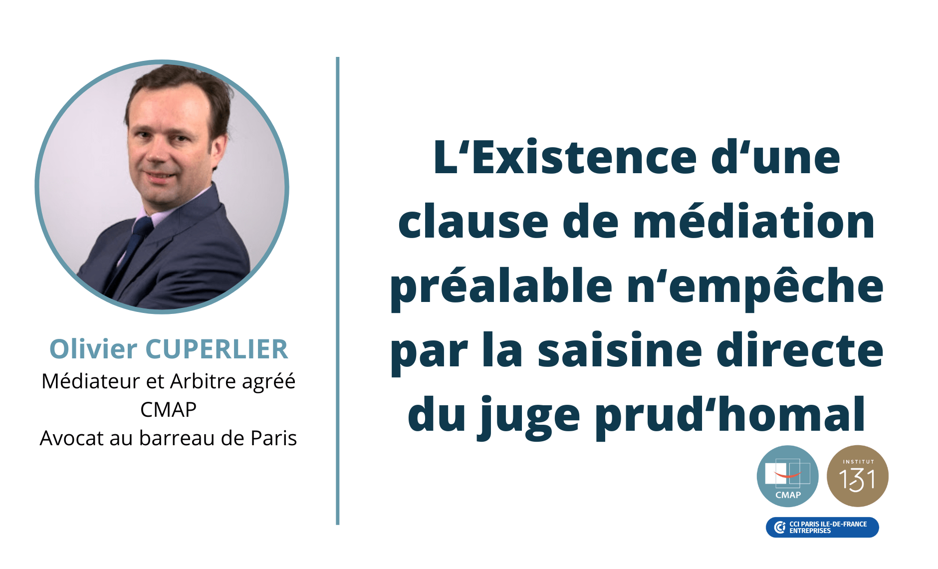 L’Existence d’une clause de médiation préalable n’empêche pas la saisine directe du juge prud’homal