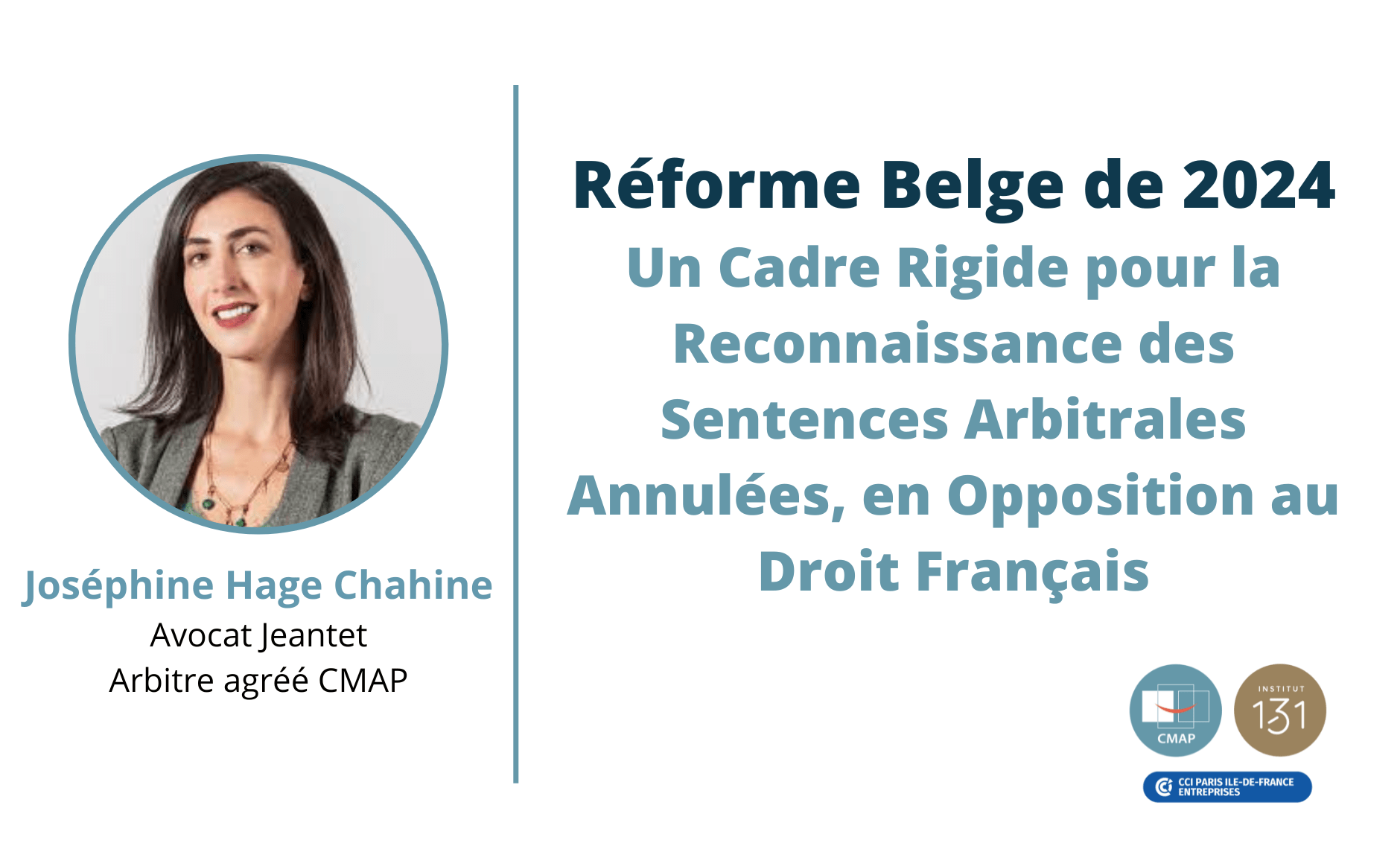 Réforme Belge de 2024 : Un Cadre Rigide pour la Reconnaissance des Sentences Arbitrales Annulées, en Opposition au Droit Français