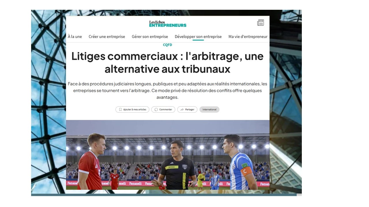 Article | Litiges commerciaux : l’arbitrage, une alternative aux tribunaux