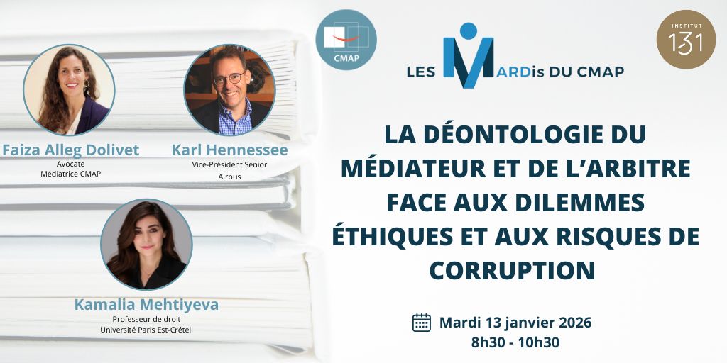 MARDis du CMAP – La déontologie du médiateur et de l’arbitre face aux dilemmes éthiques et aux risques de corruption
