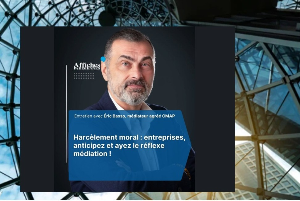 Harcèlement moral : entreprises, anticipez et ayez le réflexe médiation !