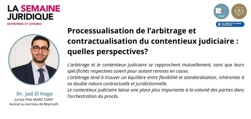 Processualisation de l’arbitrage et contractualisation du contentieux judiciaire : quelles perspectives?