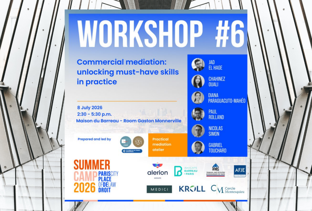 Paris Place de Droit Summer Camp 2026 - Commercial mediation: unlocking must-have skills in practice