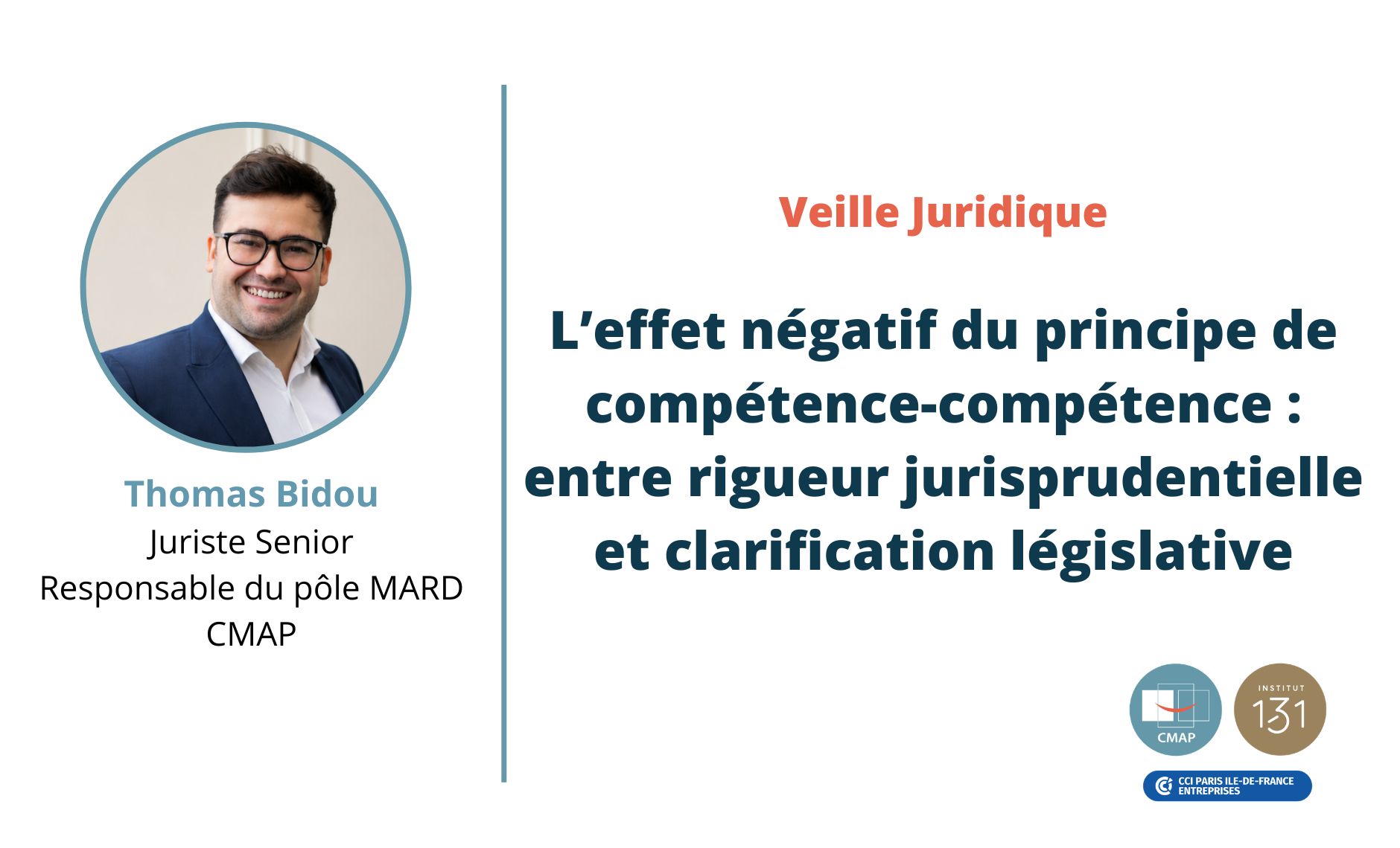 L’effet négatif du principe de compétence-compétence : entre rigueur jurisprudentielle et clarification législative